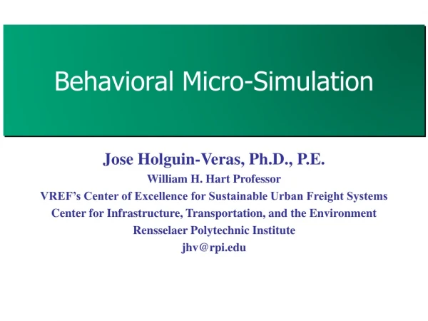 Behavioral Micro-Simulation