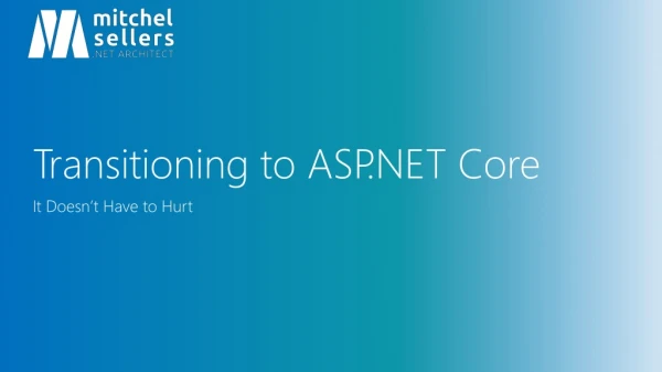 Transitioning to ASP.NET Core