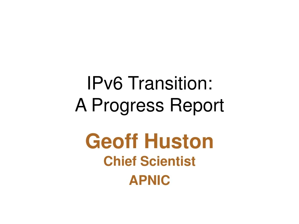 ipv6 transition a progress report