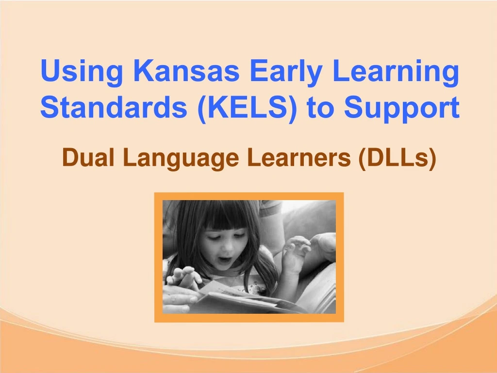 using kansas early learning standards kels to support