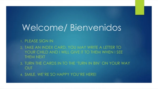 Welcome/ Bienvenidos