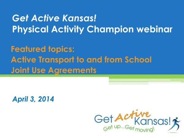 Get Active Kansas! Physical Activity Champion webinar