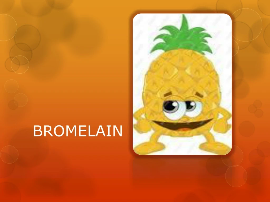 bromelain