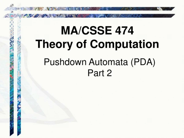 Pushdown Automata (PDA) Part 2