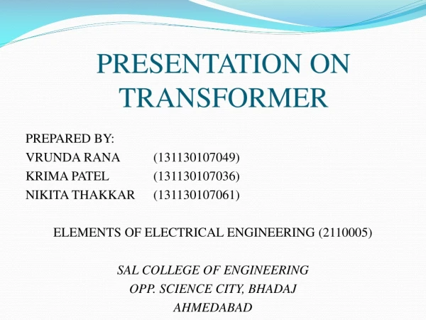 PRESENTATION ON TRANSFORMER