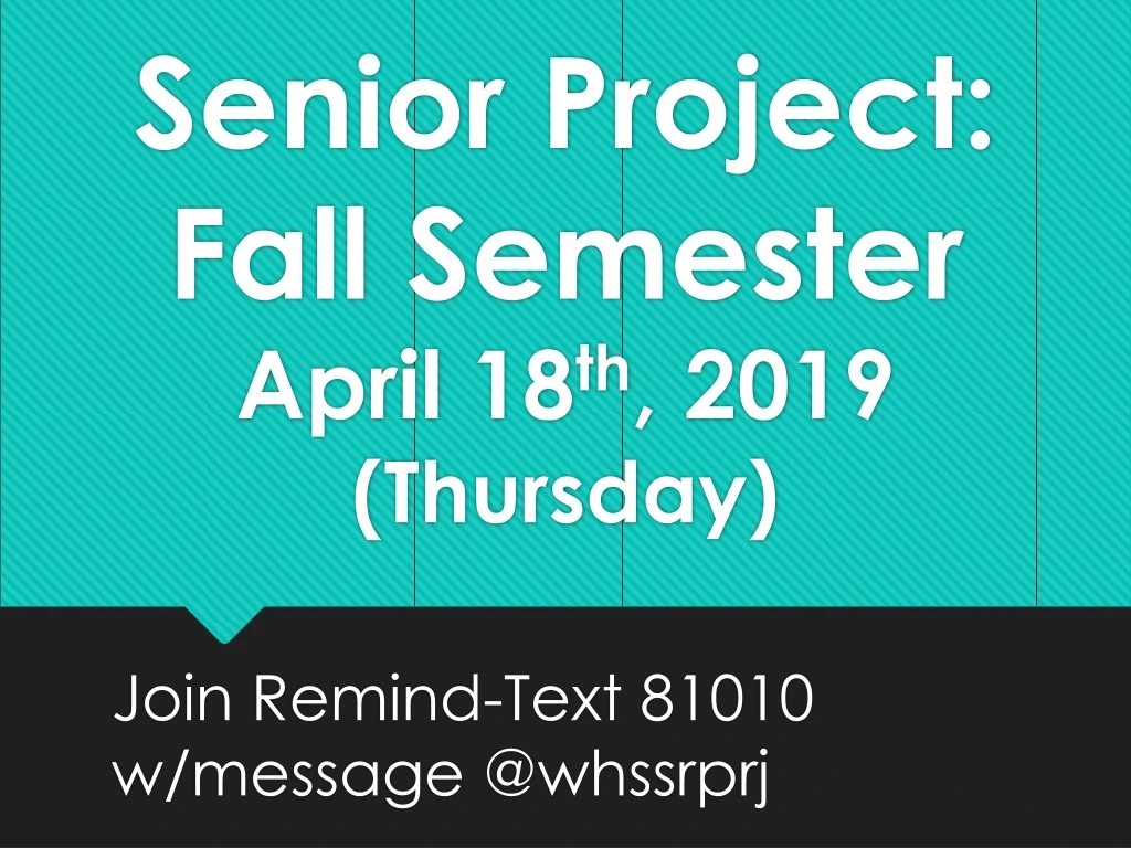 senior project fall semester april 18 th 2019 thursday
