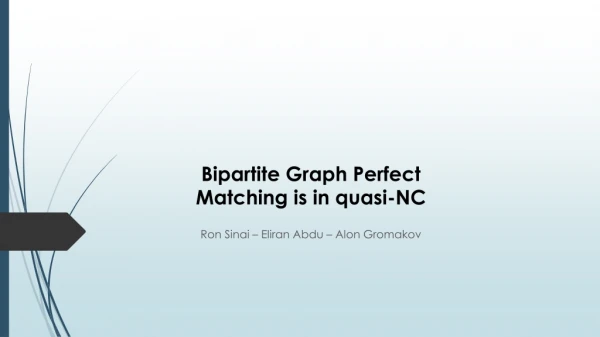 Bipartite Graph Perfect Matching is in quasi-NC