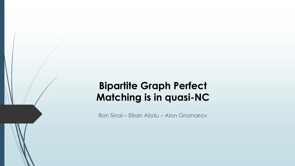 bipartite graph perfect matching is in quasi nc
