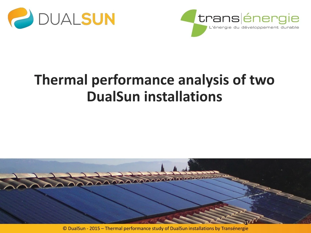 thermal performance analysis of two dualsun installations