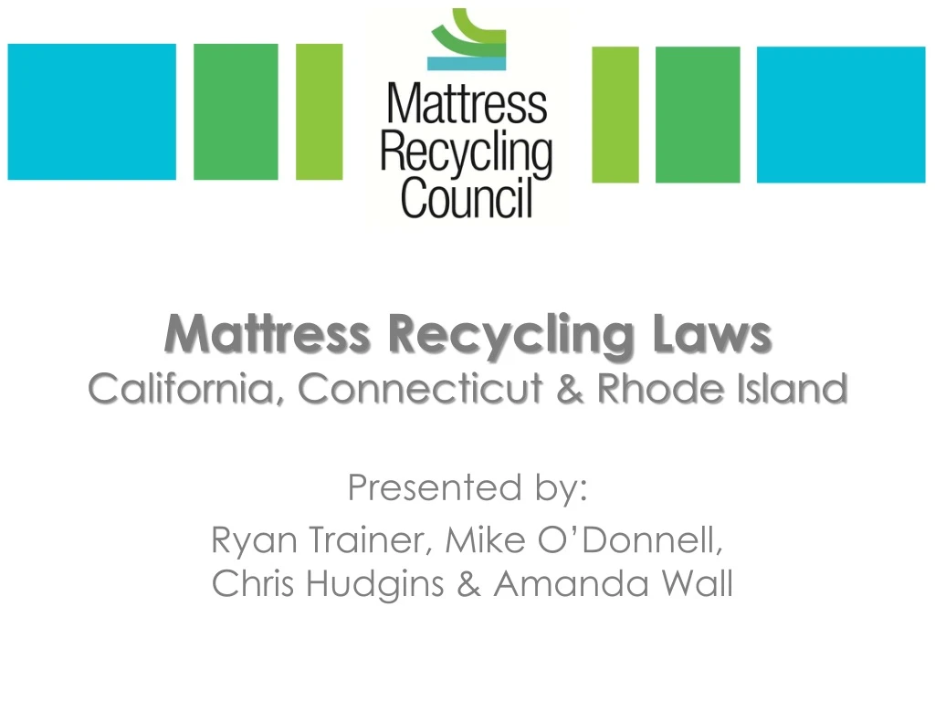 mattress recycling laws california connecticut rhode island