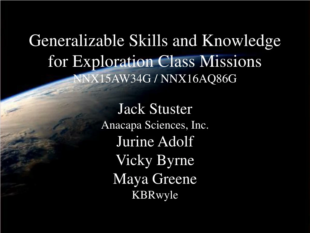 generalizable skills and knowledge for exploration class missions nnx15aw34g nnx16aq86g