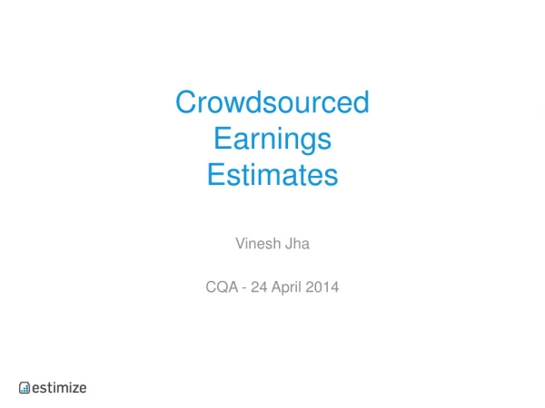 Crowdsourced Earnings Estimates