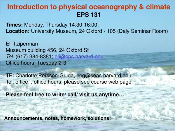 Introduction to physical oceanography &amp; climate EPS 131