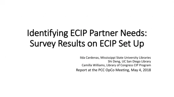 Identifying ECIP Partner Needs : Survey Results on ECIP Set Up