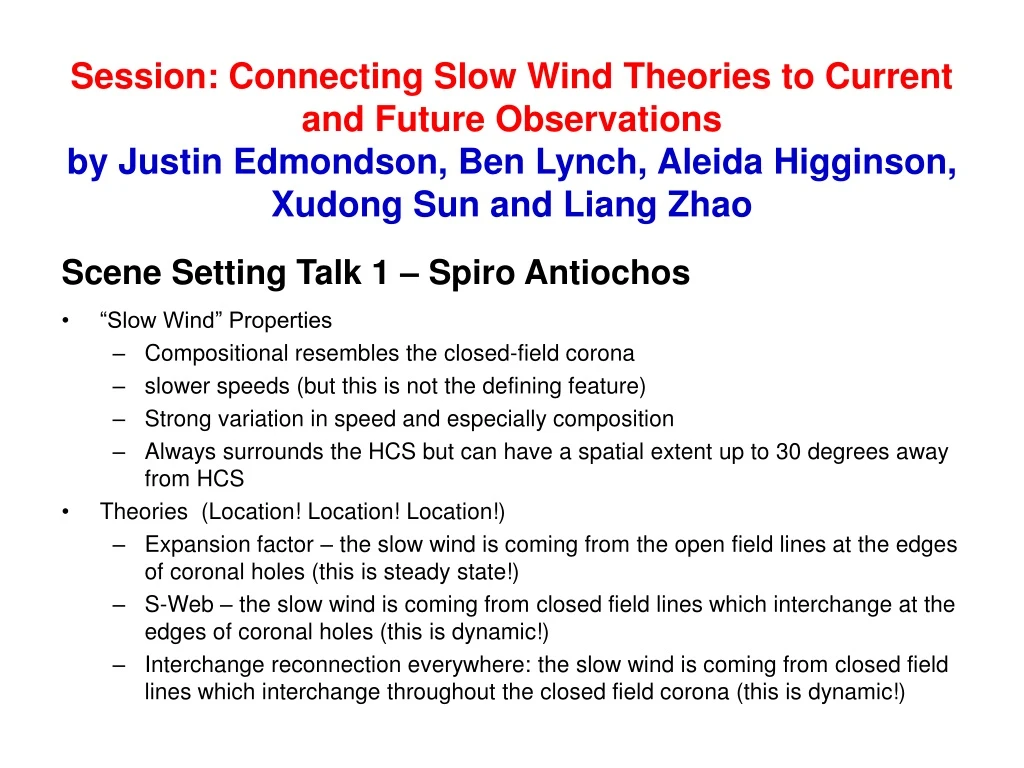 session connecting slow wind theories to current