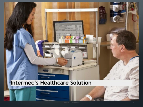 Intermec ’ s Healthcare Solution