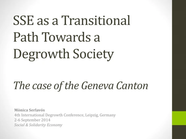 SSE as a Transitional Path Towards a Degrowth Society The case of the Geneva Canton