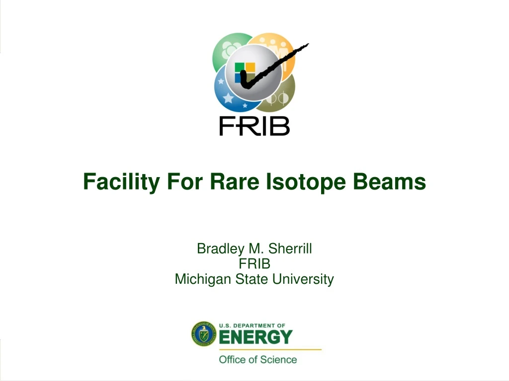 facility for rare isotope beams