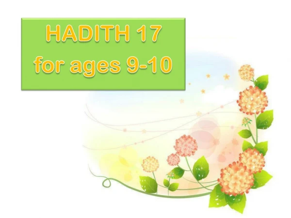 HADITH 17 for ages 9-10