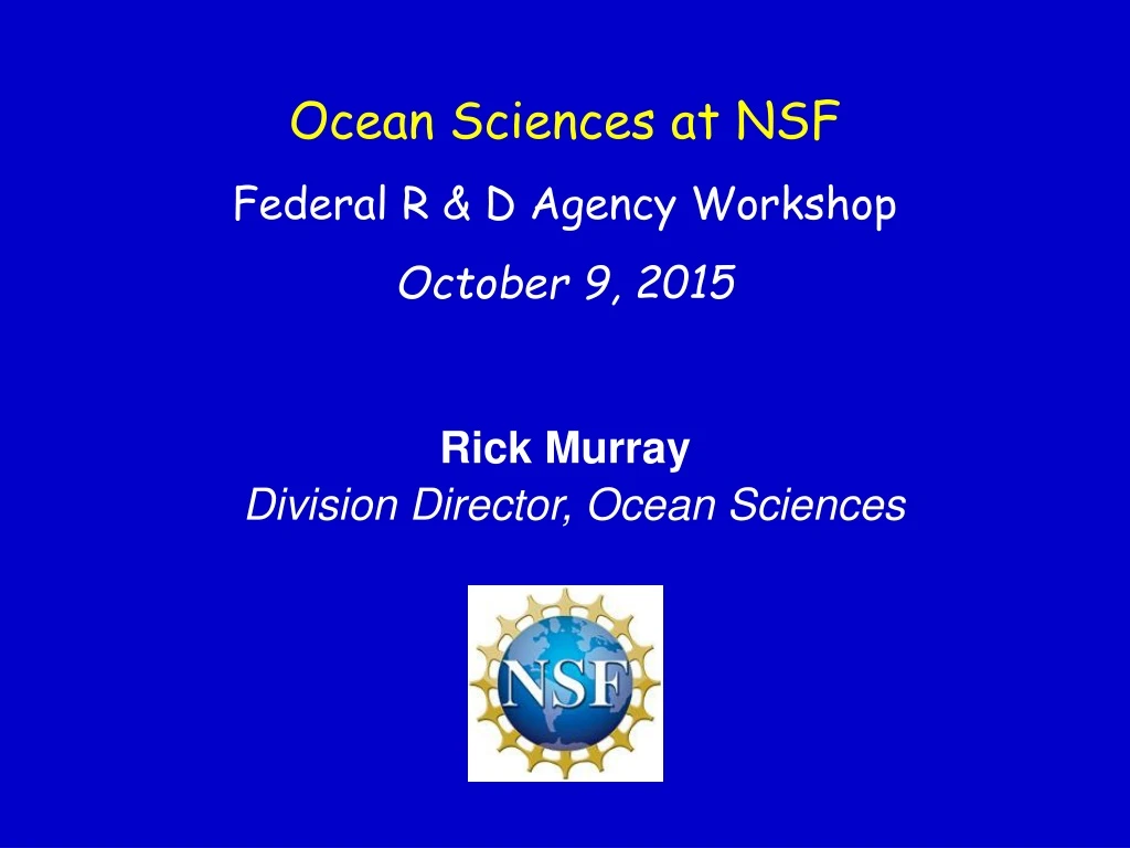 ocean sciences at nsf federal r d agency workshop