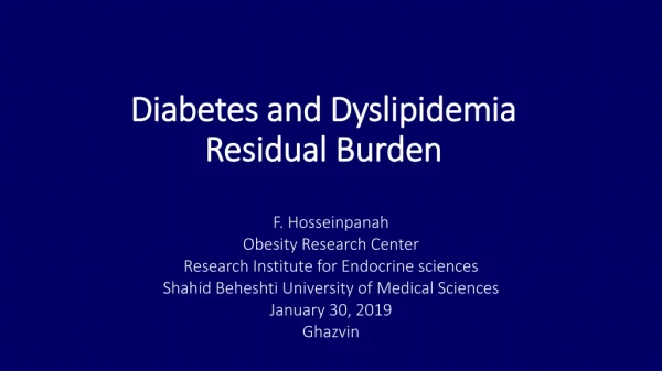 Diabetes and Dyslipidemia Residual Burden