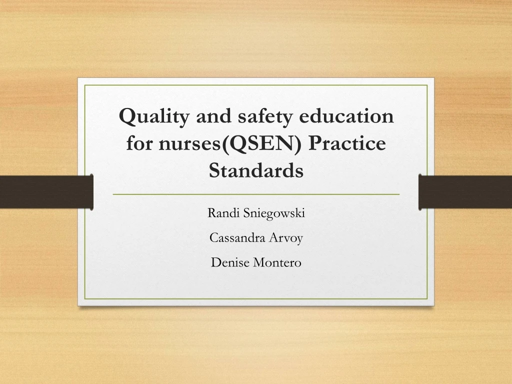 quality and safety education for nurses qsen practice standards