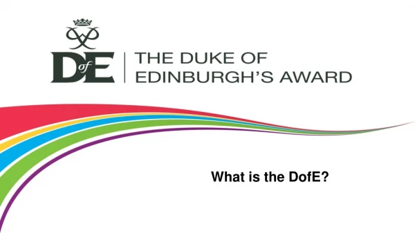 What is the DofE?