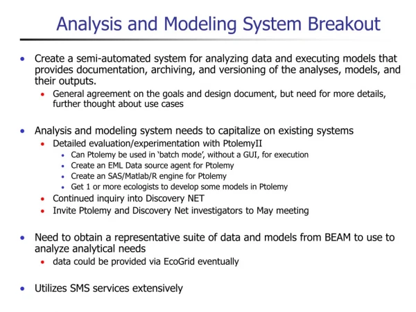 Analysis and Modeling System Breakout
