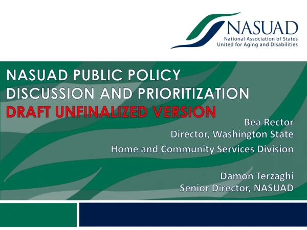 NASUAD Public policy discussion and prioritization DRAFT UNFINALIZED VERSION