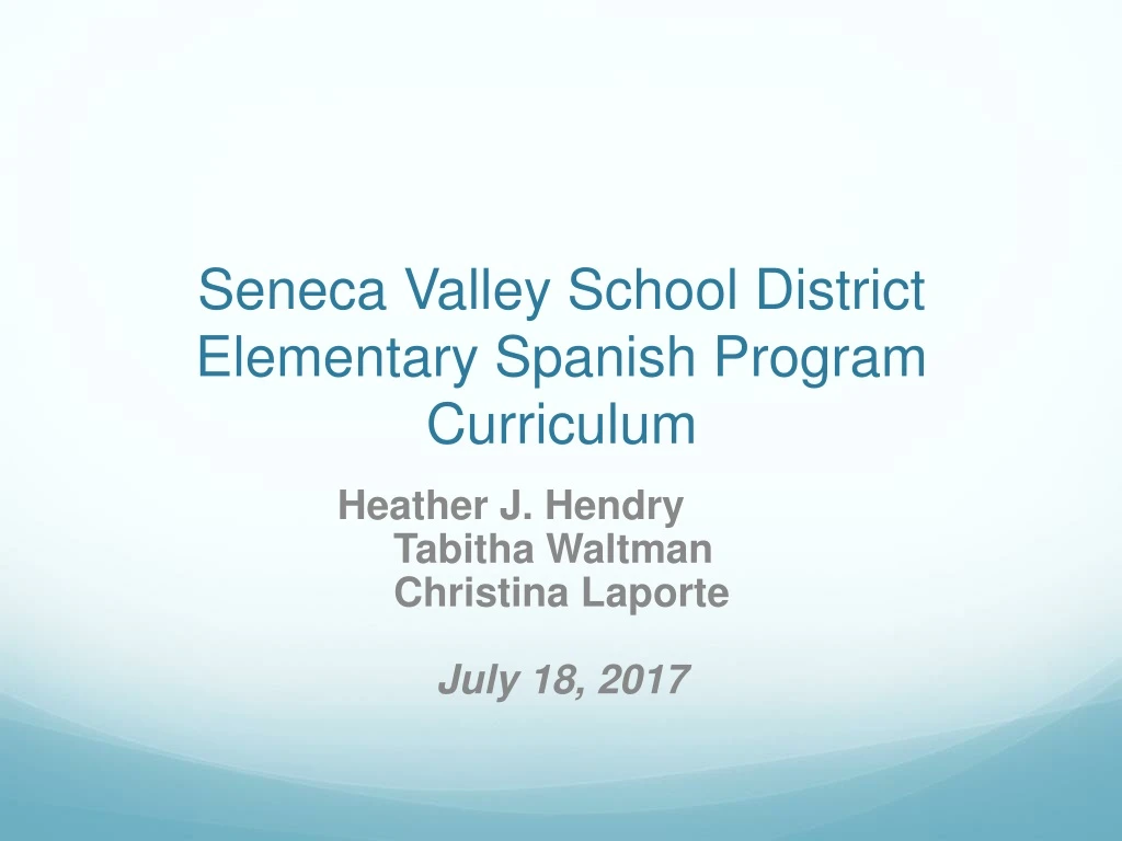 seneca valley school district elementary spanish program curriculum