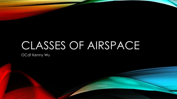 Classes of Airspace