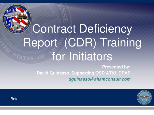 Contract Deficiency Report (CDR) Training for Initiators