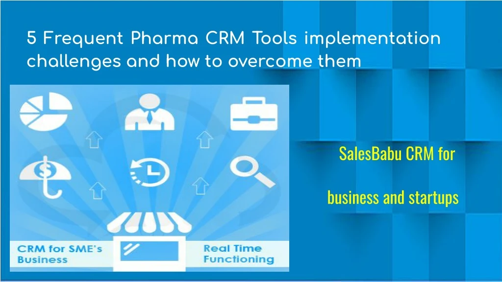 5 frequent pharma crm tools implementation
