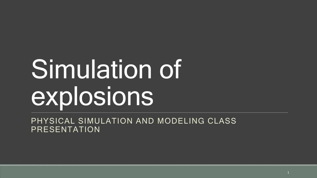 simulation of explosions