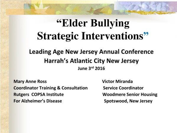 “Elder Bullying Strategic Interventions ”
