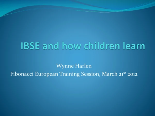 IBSE and how children learn