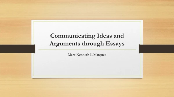 Communicating Ideas and Arguments through Essays