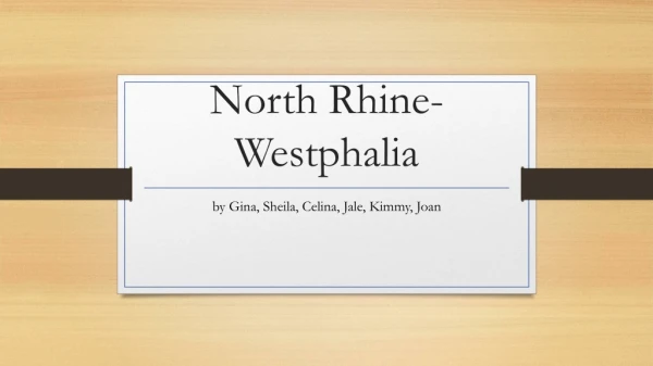 North Rhine- Westphalia