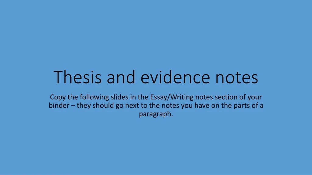 thesis and evidence notes