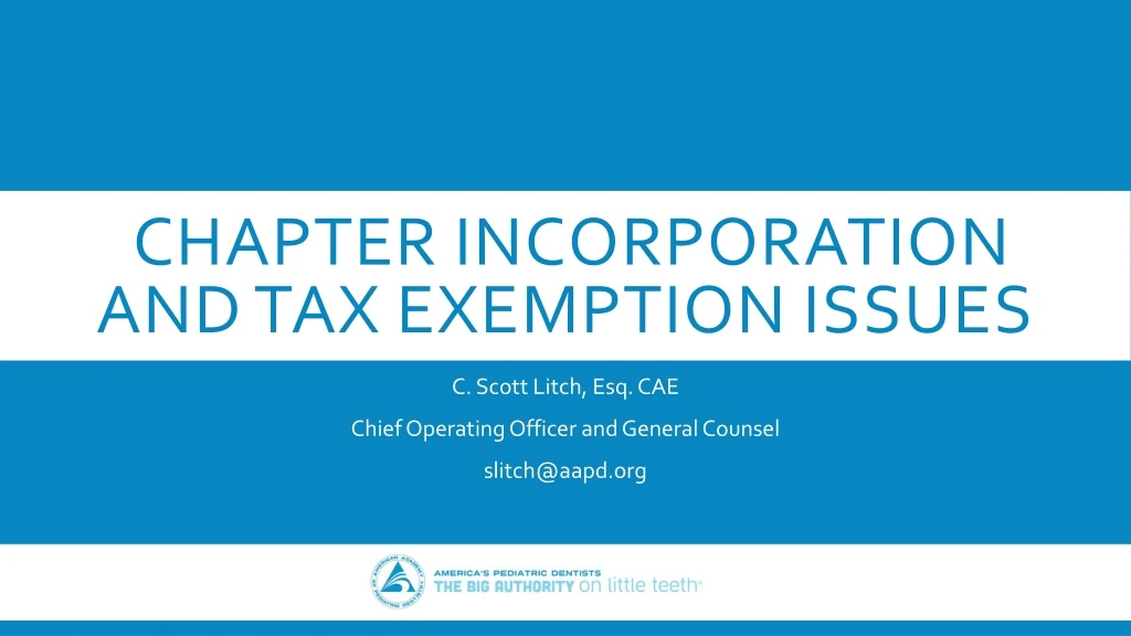 chapter incorporation and tax exemption issues