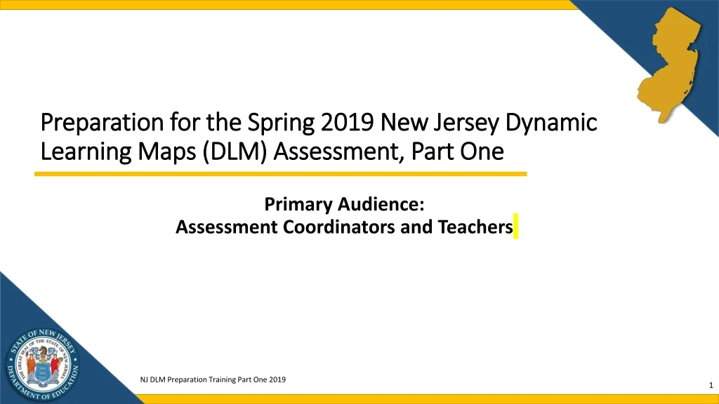 preparation for the spring 2019 new jersey dynamic learning maps dlm assessment part one
