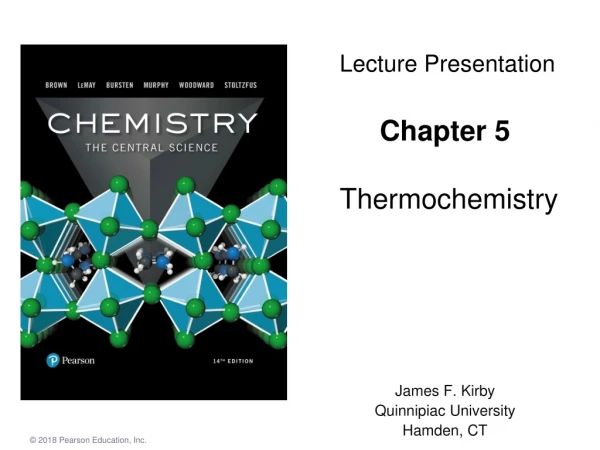 Chapter 5 Thermochemistry