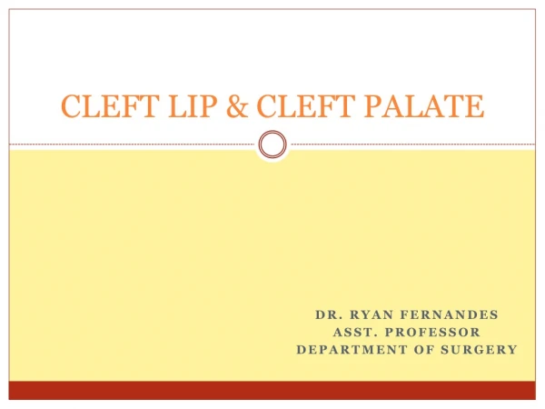 CLEFT LIP &amp; CLEFT PALATE