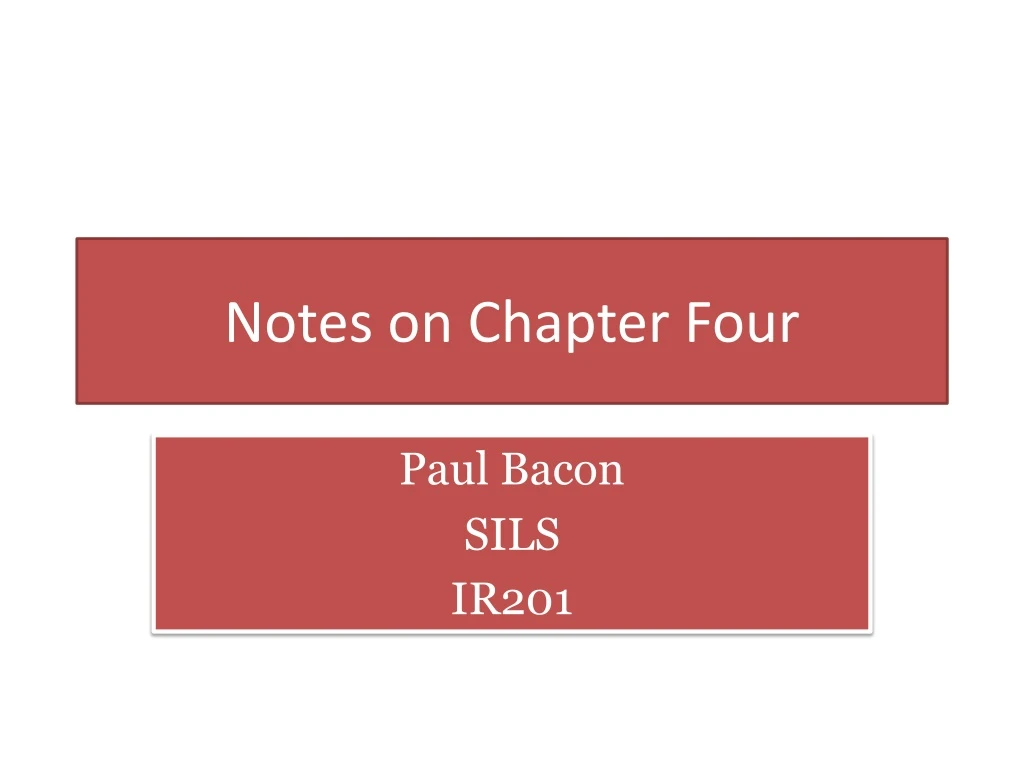 notes on chapter four