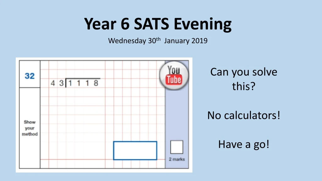 year 6 sats evening