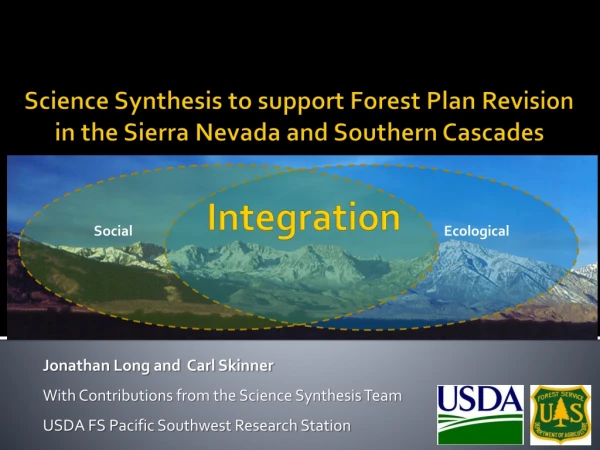 Science Synthesis to support Forest Plan Revision in the Sierra Nevada and Southern Cascades