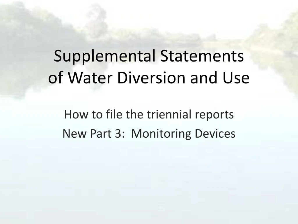 supplemental statements of water diversion and use