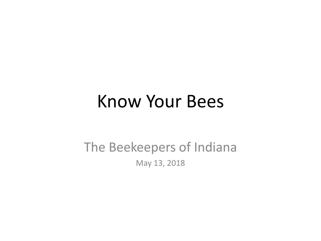 PPT - Know Your Bees PowerPoint Presentation, free download - ID:8855037