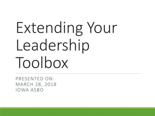 Extending Your Leadership Toolbox