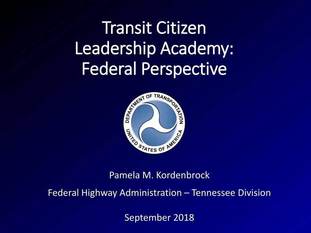 transit citizen leadership academy federal perspective